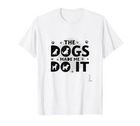 They Eating The Dogs Made Me Do It - Humour Amusant pour Animal de Compagnie T-Shirt, Homme, Blanc, XL