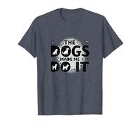 They Eating The Dogs Made Me Do It - Humour Amusant pour Animal de Compagnie T-Shirt, Homme, Bleu Chiné, S