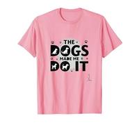 They Eating The Dogs Made Me Do It - Humour Amusant pour Animal de Compagnie T-Shirt, Homme, Rose, S