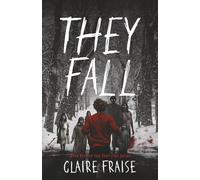 They Fall: Book 5 of the They Stay Series