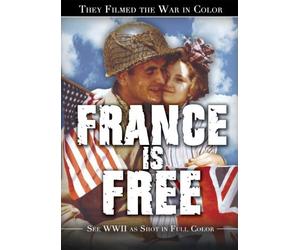 They Filmed the War in Color: France Is Free