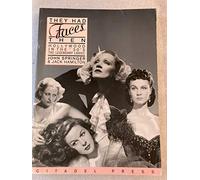 They Had Faces Then: Hollywood in the 30'S--The Legendary Ladies