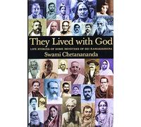 They Lived with God: Life Stories of Some Devotees of Sri Ramakrishna