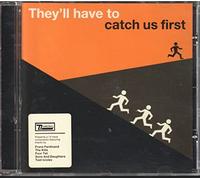 They'll Have to Catch Us First – Import – 14 titres – Domino