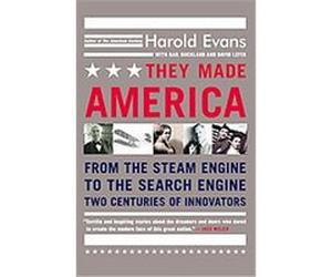 They Made America David Lefer, Gail Buckland, Harold Evans (Auteur)