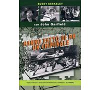 They Made Me A Criminal - Hanno Fatto Di Me Un Criminale