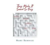 They Make It Sound So Easy: Finding Healing Through God's Word