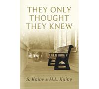 They Only Thought They Knew