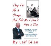 They Put Me In Charge...And Told Me I Didn't Have A Clue