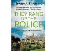 They Rang Up the Police: A classic murder mystery set in rural England
