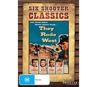 They Rode West (Six Shooter Classics)
