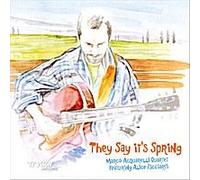 Acquarelli Marco - They Say It's Spring [Import]