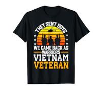 They Sent Boys. We Came Back as Warriors - Vietnam vétéran T-Shirt