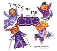 They She He Easy as ABC by Gonzalez Maya Christina Gonzalez Maya Christina (Auteur)