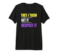 They Them Pronoms Respect It LGBTQ Ally Pride Message T-Shirt Haut de Gamme