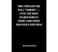 THEY THOUGHT SHE WAS A "NOBODY" - UNTIL THE MOST FEARED KOREAN CRIME LORD CHOSE HER OVER EVERYTHING