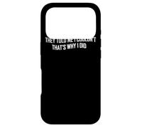 They Told Me I Couldn't That's Why I Did - Inspiration Coque pour iPhone 17 Pro