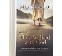 They Walked With God