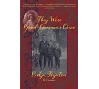 They Were Good Germans Once: A Memoir