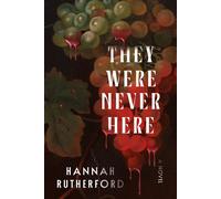 They Were Never Here A Novel - Hannah Rutherford - Poisoned Pen Press - ebook (ePub) - Livre