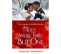 They Were Two But One: The Language Of Marital Perfection