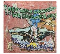 They Were Wrong So We Drowned (Reis