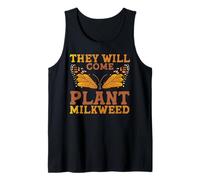 They Will Come Plant Milkweed Débardeur