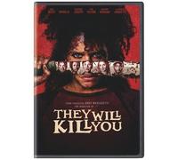 They Will Kill You [Digital Video Disc]