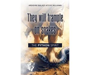 They will trample on snakes - The Python spirit