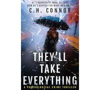 They'll Take Everything