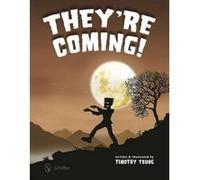 They're Coming! - [Version Originale] Timothy Young (Auteur)