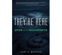 They're Here UFOs and Their Occupants - Gary S. Moshier - Schiffer - ebook (ePub) - Livre