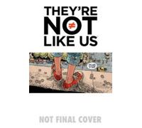 They're Not Like Us Volume 1