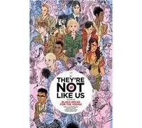 Theyre Not Like Us Volume 1 Black Holes for the Young by Eric Stephenson Eric Stephenson, Simon Gane, Jordie Bellaire (Auteur)