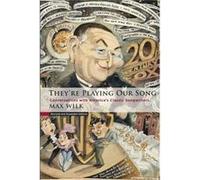 Theyre Playing Our Song by Max Wilk Max Wilk (Auteur)