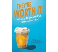 They're Worth It! What It Means to Put Employees First - Ha-Keem Abdel-Khaliq - BookBaby - ebook (ePub) - Livre