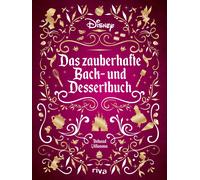 Thibaud Villano Disney: Das zauberhafte Back- und Dessertbuch: Die beste (Relié)