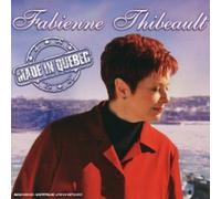 Thibeault, Fabienne - Made in Québec