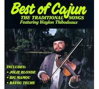 Thibodeaux, Waylon - Best of Cajun-Traditional Son