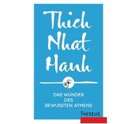 Thich Nhat Hanh Das Wunder des bewussten Atmens (Relié)