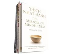Thich Nhat Hanh’s Mindfulness and Peace Collection (3 Books Set): The Miracle of Mindfulness, The Heart of the Buddha’s Teaching, and The Art of Living
