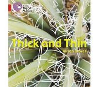 Thick and Thin by Alison Hawes Collins Big Cat (Auteur)