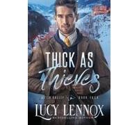 Thick As Thieves