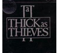Thick As Thieves - Thick As Thieves [Import]