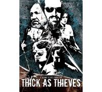 Thick As Thieves