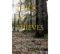 Thick as Thieves: A Lycan Society Novel