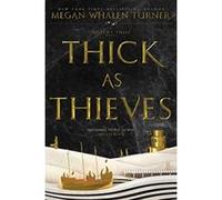 Thick as Thieves (Queen's Thief) - [Version Originale] Megan Whalen Turner (Auteur)