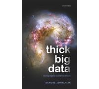 Thick Big Data – Doing Digital Social Sciences – Oxford University Press