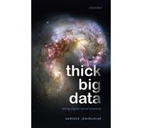 Thick Big Data: Doing Digital Social Sciences