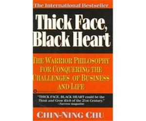 Thick Face, Black Heart Chin-Ning Chu (Auteur)